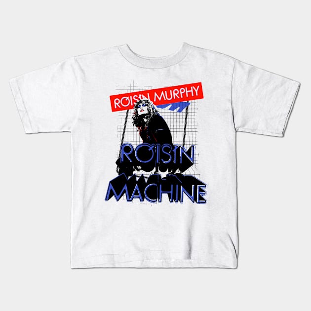 Roisin Murphy - Roisin Machine Kids T-Shirt by instantreigen